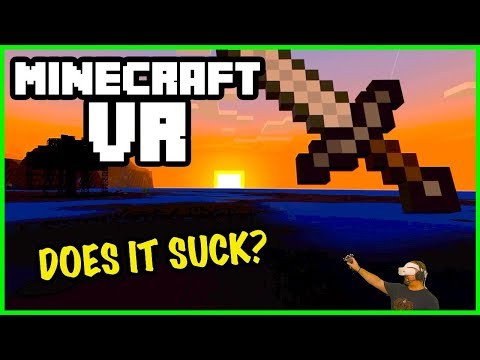 MINECRAFT VR - Does it Suck?