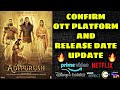 Adipurush Hindi Ott Release Date | Adipurush Ott Release Date | Adipurush Ott Update | Adipurush Ott