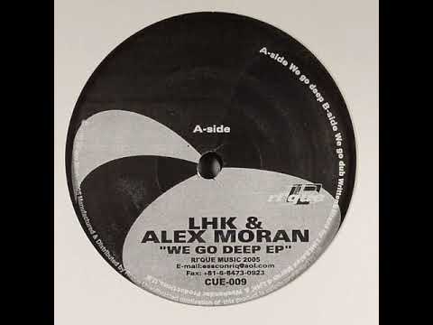 LHK & Alex Moran - We Go Dub