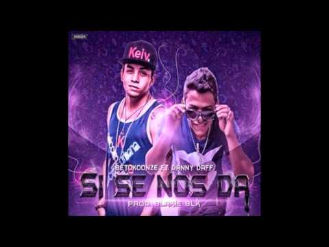 Si se nos da - Beto Koonze FT Danny Daff