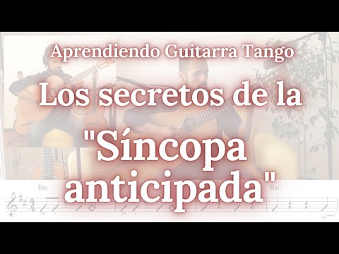 APRENDIENDO GUITARRA TANGO 05 - "Sincopa anticipada"
