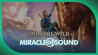 LEGEND OF ZELDA: BREATH OF THE WILD SONG - Into The Wild By Miracle Of Sound