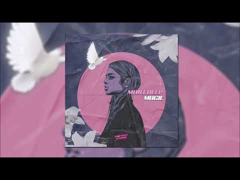 Mant Deep - Magic