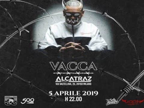 DON VACCA CORLEONE LIVE Milano Alcatraz 2019 + Special Guest - CROMO - L'ELFO - MASSIMO PERICOLO