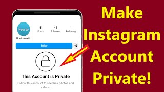 How to Make Instagram Account Private From Public new update 2023!! - Howtosolveit