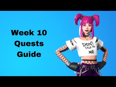 Week 10 Quests Guide | Fortnite Battle Royale