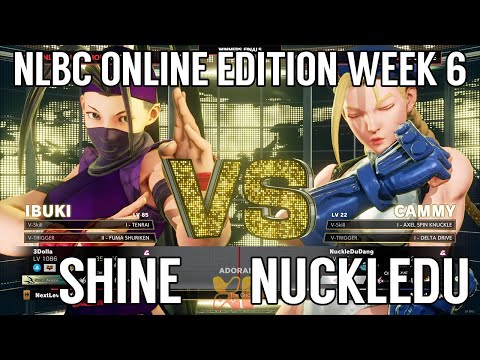 [SFVCE] Winners Final - Shine (Ibuki) vs Nuckledu (Cammy/R. Mika) @ NLBC Online Edition #6