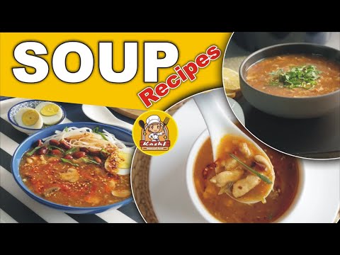 Soup Recipes By Kashf Shahzad Food Special Recipes