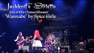 Jackknife Stiletto LIVE - Wannabe by Spice Girls Cover
