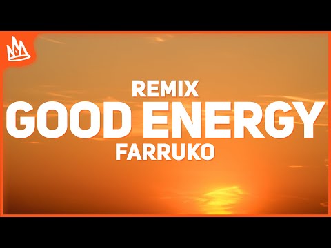 Farruko - Good Energy Remix (Letra) ft. Yung Wylin' & Maffio