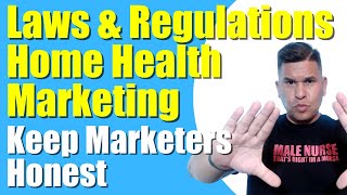 A | Keeping Your Marketers Within Legal Compliance | Home Health Marketing | Home Care Marketing