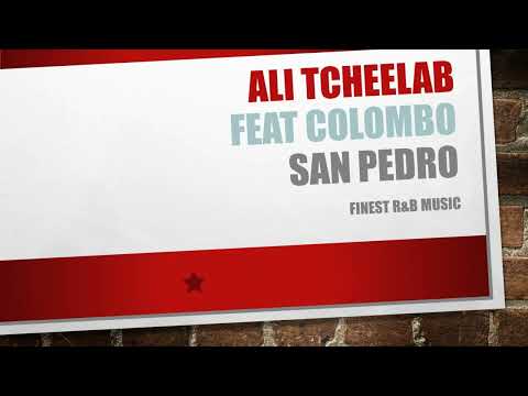 Ali Tcheelab feat. Colombo - San Pedro