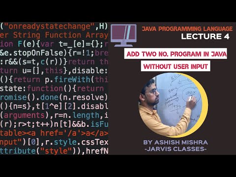 Add Two Numbers Program In Java Without User Input Java Language Lecture 4 Jarvis Classes