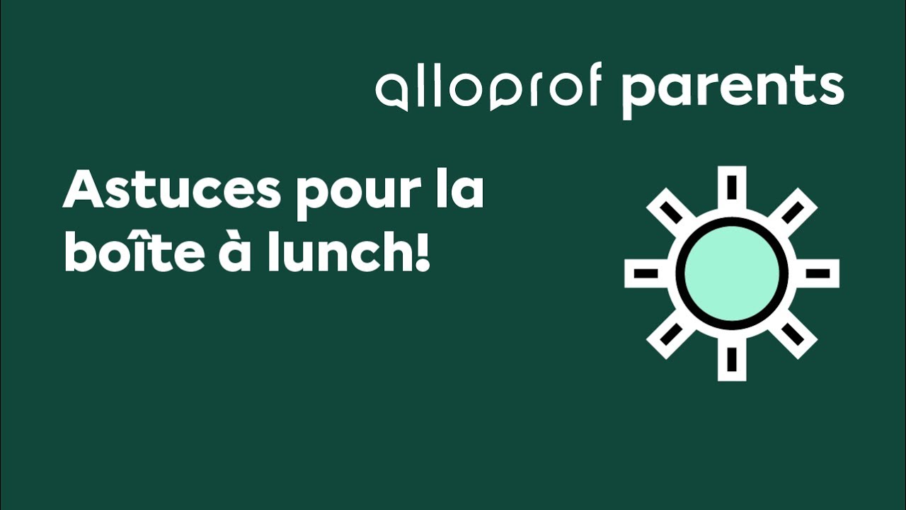 Astuces pour la boîte à lunch!