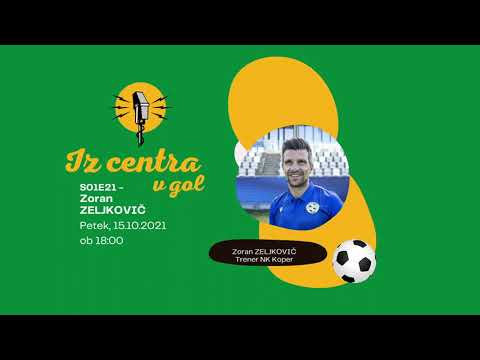IZ CENTRA V GOL #21 - Zoran Zeljković