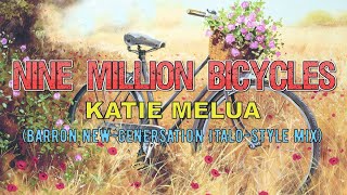 Katie Melua - Nine Million Bicycles (Barron New-Generation Italo-Style Mix)