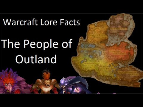 Warcraft Lore Facts - The People of Outland