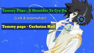 Download lagu Lagu bikin baper Tommy Page - A Sholdher To Cry On Lirik & Terjemaha mp3