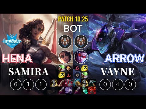 hyF Hena Samira vs Arrow Vayne Bot - KR Patch 10.25
