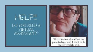 Edupreneur: Do you need a Virtual Assistant?
