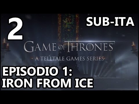Game of Thrones (ITA) - Episodio 1: Iron From Ice (2/4)