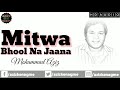 Mitwa Bhool Na Jaana Mohammad Aziz Kab Tak Chup Rahungi 1989 Aziz Ke Nagme