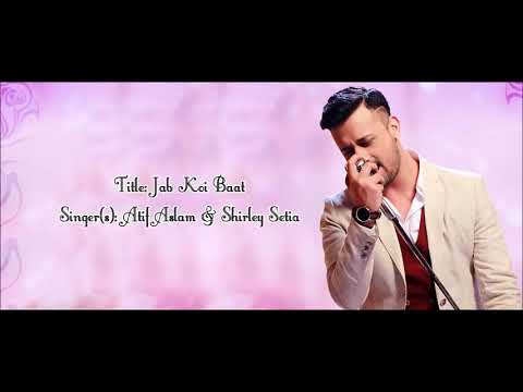 download lagu mp3 mp4 Jab Koi Baat Atif Aslam Lyrics, download lagu Jab Koi Baat Atif Aslam Lyrics gratis, unduh video klip Jab Koi Baat Atif Aslam Lyrics