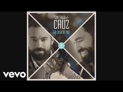 Santiago Cruz - La Casa de Paz (Cover Audio)