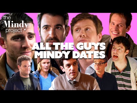 All the Guys Mindy Dates - The Mindy Project