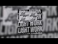 116 - Light Work (feat. Andy Mineo,1K Phew,Tedashii,WHATUPRG,Lecrae,CASS,Trip Lee [Audio]