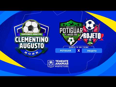 🔴 AO VIVO | Potiguar x Projeto | Valendo a Liderança! | Campeonato Municipal de Tenente Ananias 2026