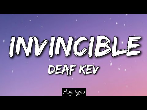 DEAF KEV - Invincible (Lyrics)