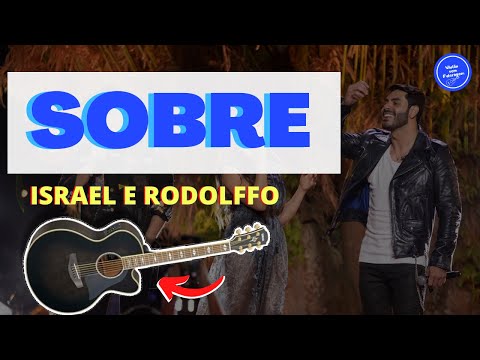 Sobre (part. Juliette) - Israel e Rodolffo