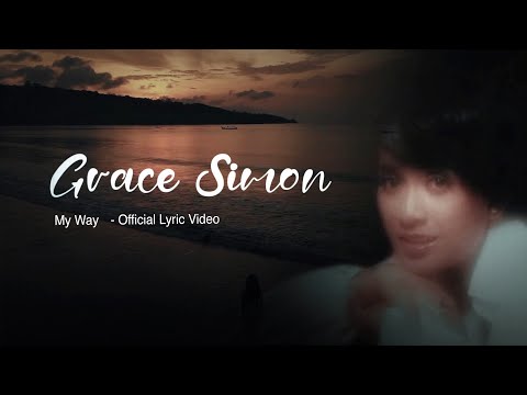 Grace Simon - My Way (Official Lyric Video)