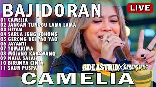Download lagu CAMELIA - JANGAN TUNGGU LAMA LAMA | ADE ASTRID X GERENGSENG TEAM FULL ALBUM BAJIDOR mp3 Download lagu CAMELIA - JANGAN TUNGGU LAMA LAMA | ADE ASTRID X GERENGSENG TEAM FULL ALBUM BAJIDOR mp3