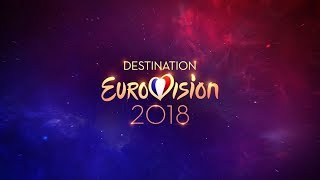 Destination Eurovision 2018 - 18 Songs Recap [France Eurovision 2018]