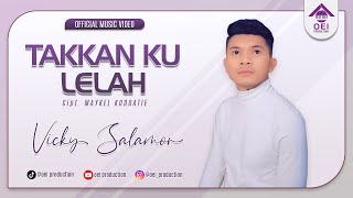 Download lagu TAK KAN KULELAH - VICKY SALAMOR mp3