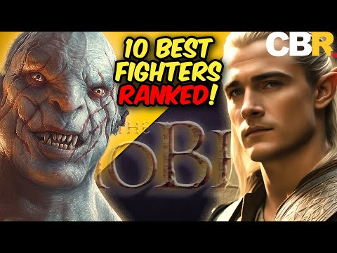 10 Best Fighters In The Hobbit Movies, RANKED!