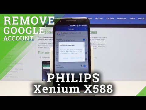 PHILIPS Xenium X588 Add & Remove Google Account