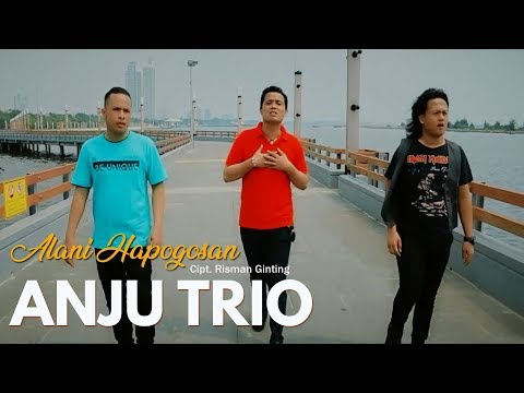 Anju Trio - Alani Hapogosan (Official Music Video) Lagu Batak Terbaru