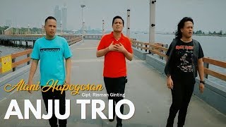 Download lagu Anju Trio - Alani Hapogosan Lagu Batak Terbaru mp3 Download lagu Anju Trio - Alani Hapogosan Lagu Batak Terbaru mp3