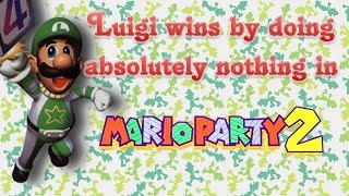 Mario Party 2 - Luigi wins by doing absolutely nothing