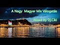 A Nagy Magyar Mix-mixed by Dj.Ciki
