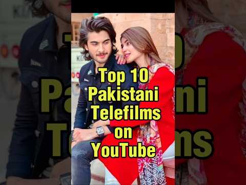 Top 10 Pakistani Telefilms on YouTube 😍 #trending #top10 #pakistan #viral #ruposh #telefilm