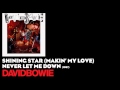 Shining Star (Makin' My Love) - Never Let Me Down [1987] - David Bowie