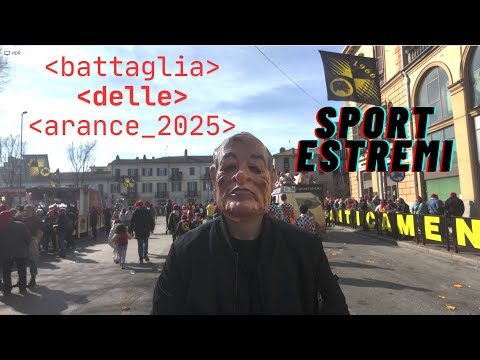 Sport Estremi: Ivrea-Battaglia delle arance 2025