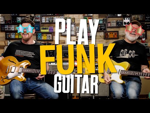 Play Funk Guitar [Dialling In Tones, Great Chords To Use, Rhythm & FUN!]