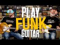 Play Funk Guitar Dialling In Tones Great Chords To Use Rhythm FUN