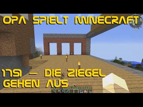 Opa spielt Minecraft 1751 – Die Ziegel gehen aus