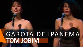 Tom Jobim: Garota de Ipanema (DVD Ela É Carioca)